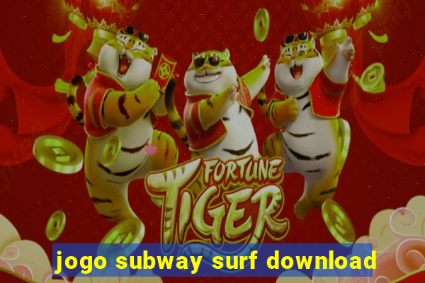 jogo subway surf download